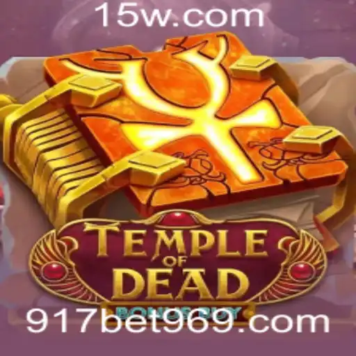 Descubra 'Temple of Dead Bonus Buy' no 917bet App: Uma Aventura Incrível